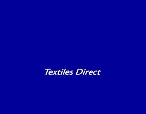 Textiles Direct - Up To 70% Off Everything